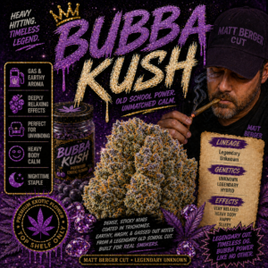 Bubba Kush - Matt Berger cut